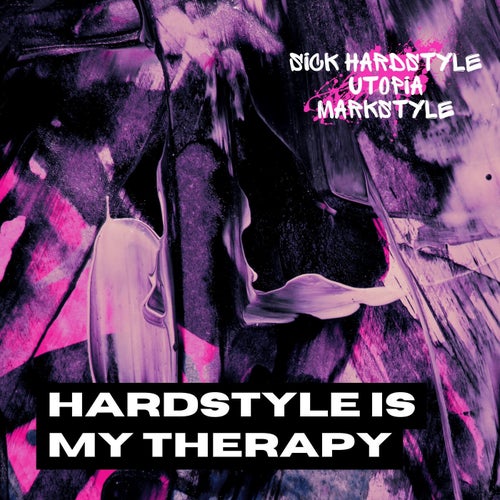 Hardstyle is My Therapy (Hardstyle Rave)