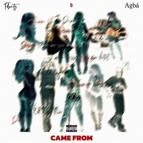 Came From