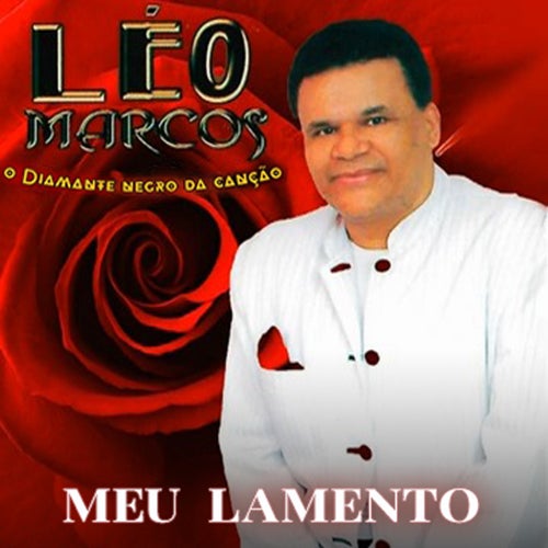 O Diamante Negro da Canção: Meu Lamento