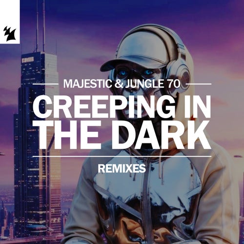 Creeping In The Dark (Remixes)