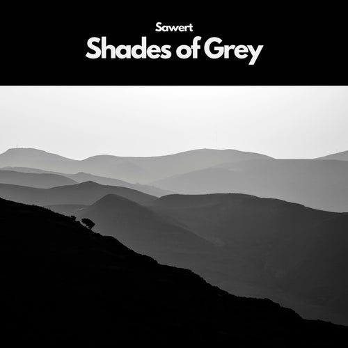 Shades of Grey