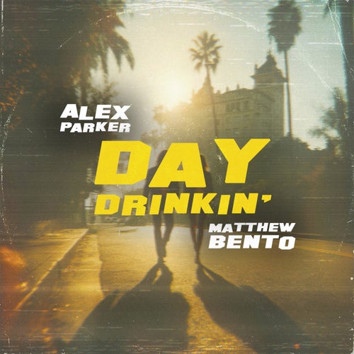 Day Drinkin'