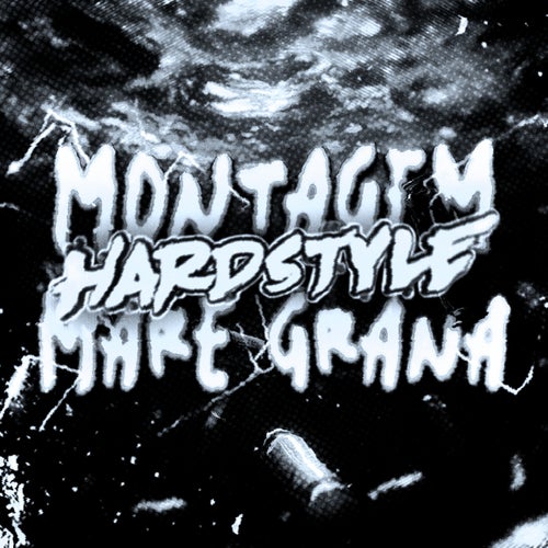 MONTAGEM MARE GRANA (Hardstyle Remix)