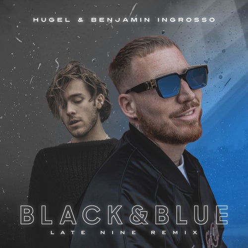 Black & Blue (Late Nine Remix) (Extended Version)