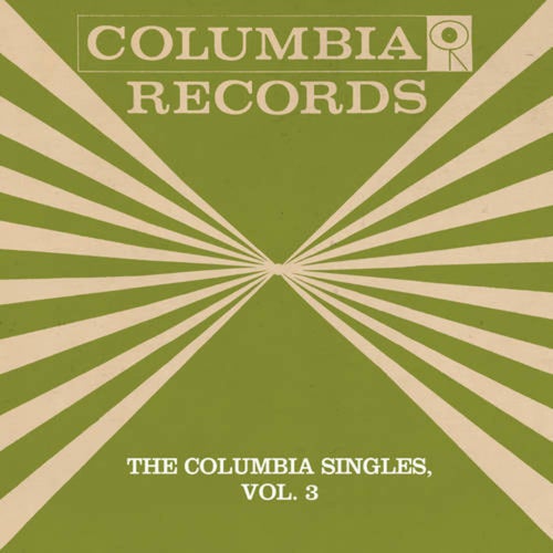 The Columbia Singles, Vol. 3