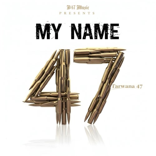 My Name 47