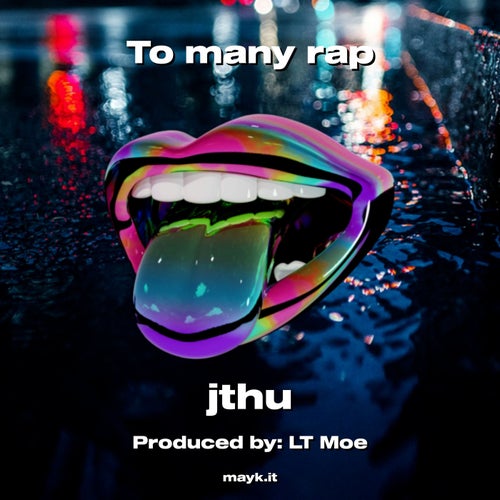 To many rap