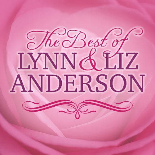 The Best of Lynn and Liz Anderson