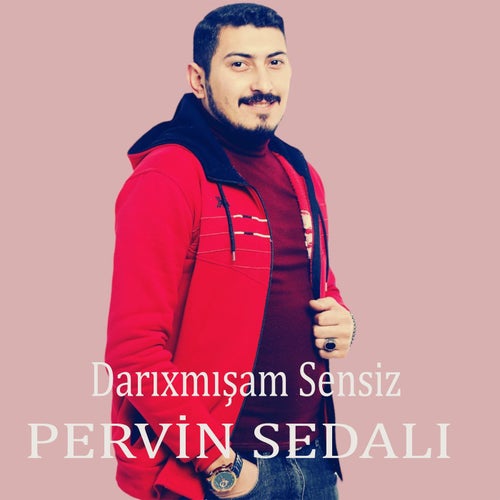 Darıxmışam Sensiz