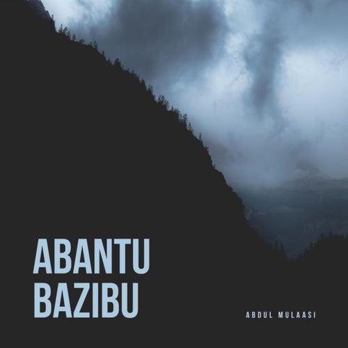 Abantu Bazibu