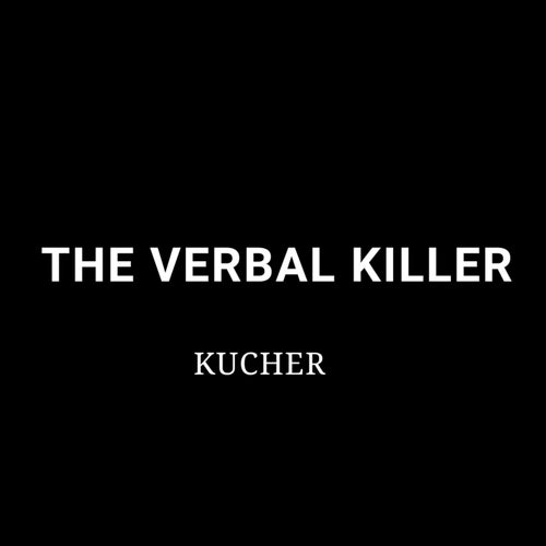 The Verbal Killer