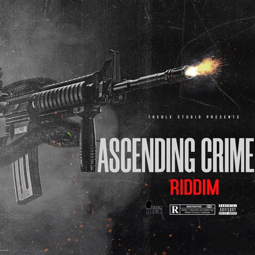 Ascending Crime Riddim