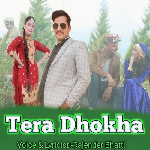 Tera Dhokha