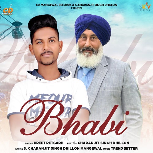 Bhabi (feat. S. Charanjit Singh Dhillon)