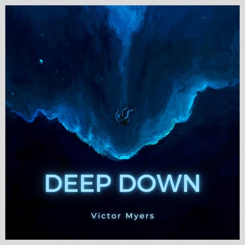 Deep Down