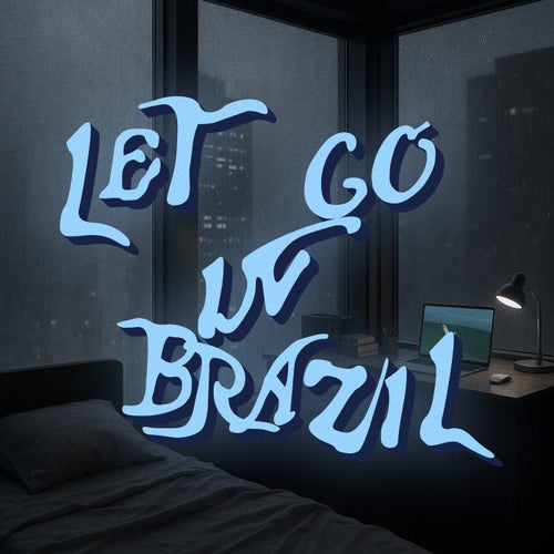 Let Go in Brazil