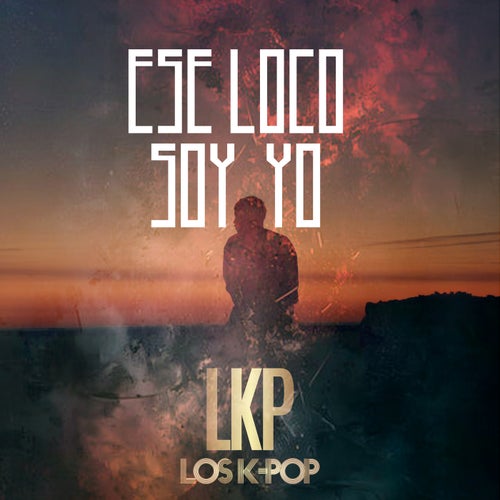 Ese Loco Soy Yo