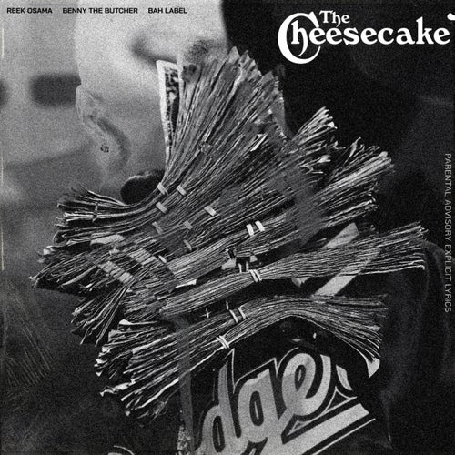 Cheesecake (feat. Benny The Butcher)