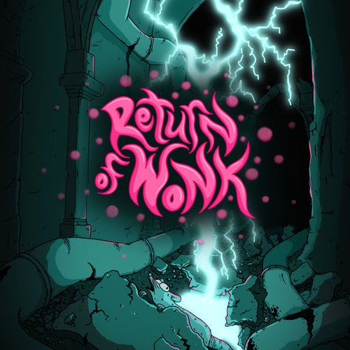 RETURN OF WONK