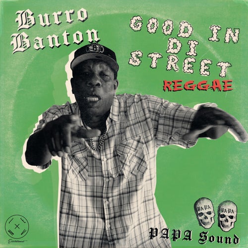 Good In Di Street (Reggae version)