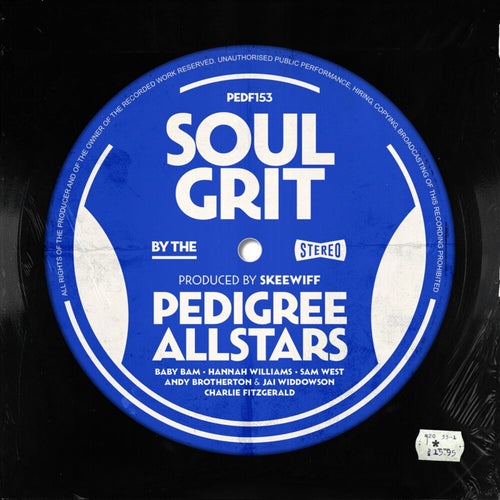 Soul Grit by the Pedigree Allstars