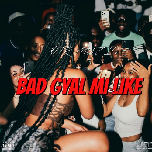 bad gyal mi like