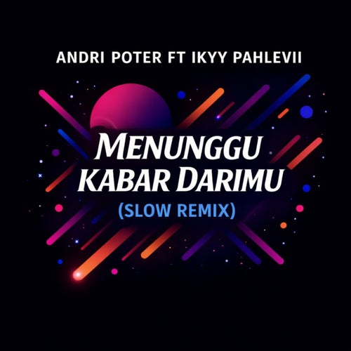 Menunggu Kabar Darimu (Slow Remix)