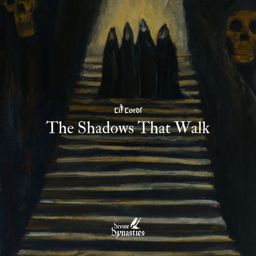 The Shadows That Walk