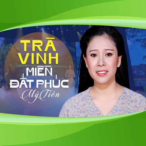 Trà Vinh Miền Đất Phúc