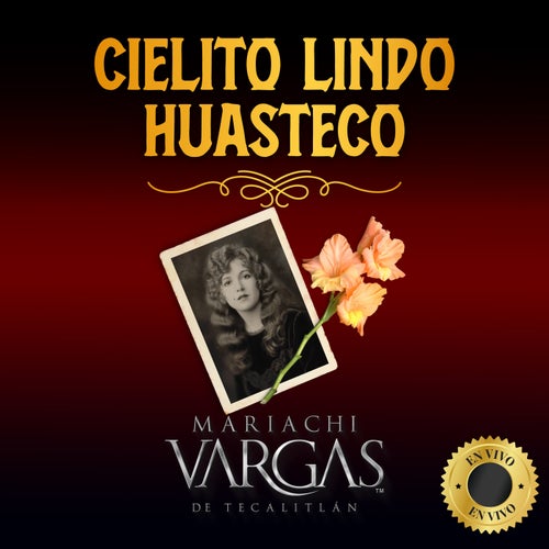 Cielito Lindo Huasteco