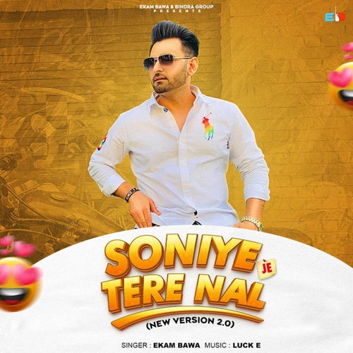 Soniye Je Tere Nal (New Version 2.0)