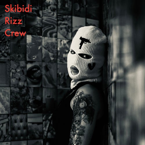 Skibidi Rizz Crew