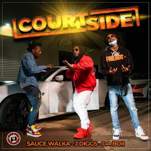 COURTSIDE (feat. Sauce Walka & DaBoii)