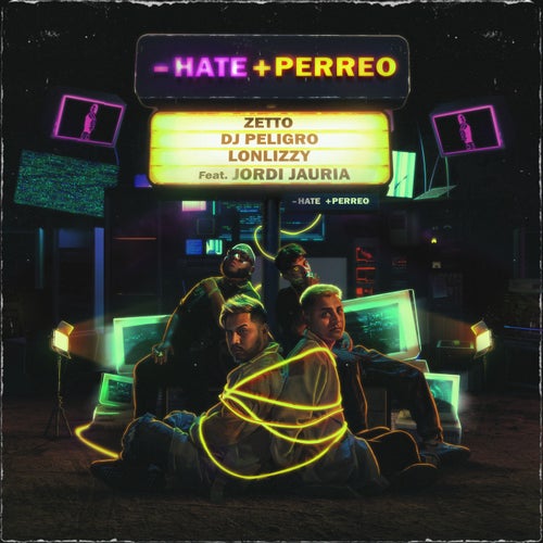 - Hate + Perreo (feat. Jordi Jauria)