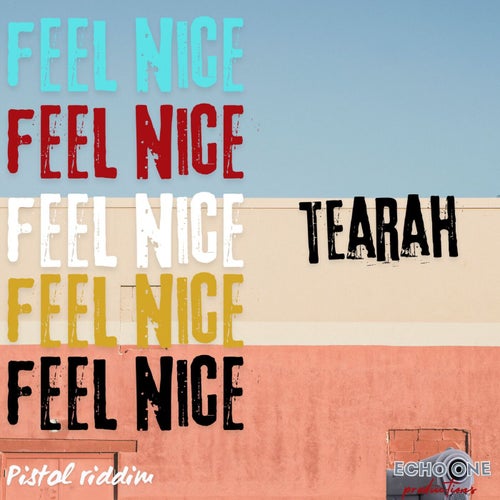 Feel Nice