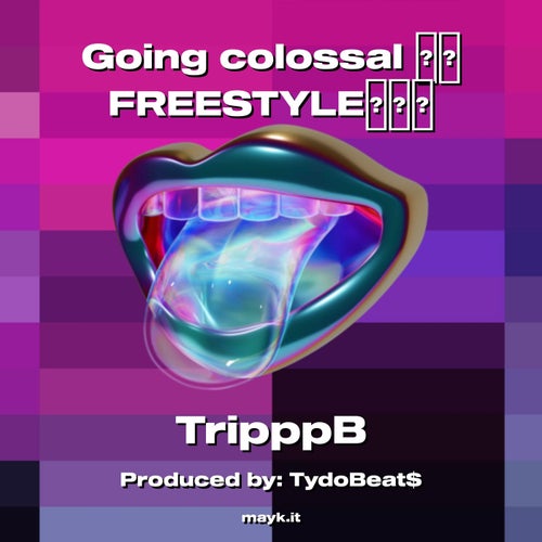 Going colossal FREESTYLE