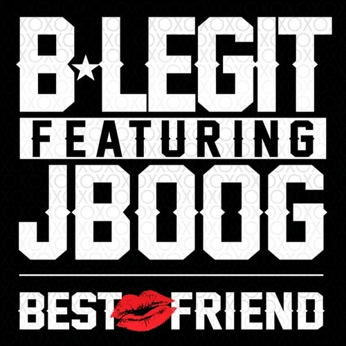 Best Friend (feat. J Boog)