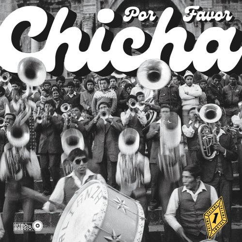 Chicha, Por Favor!