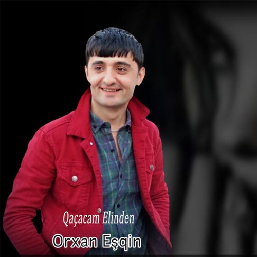 Qaçacam Elinden