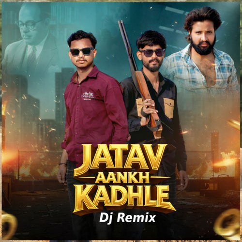 Jatav Aankh Kadhle (feat. Sumit Kardam) (DJ Remix)