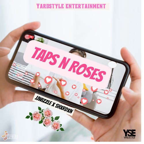 Taps N Roses