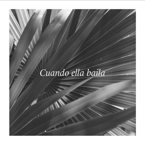 Cuando Ella Baila