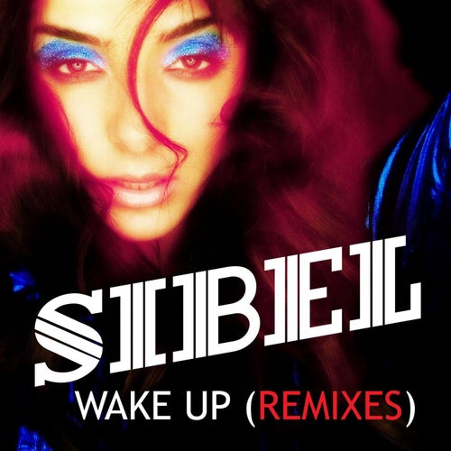 Wake Up (Remixes)