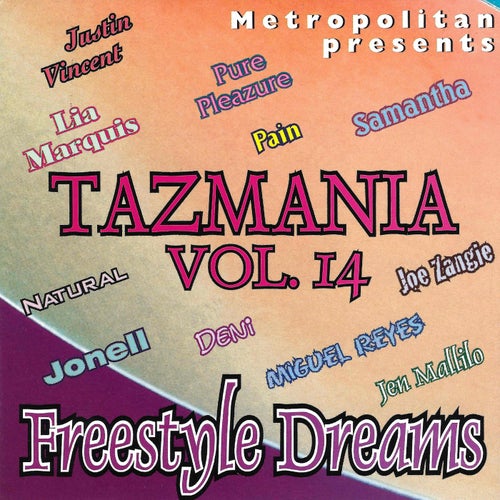 Metropolitan Presents Tazmaniavol. 14 Freestyle Dreams