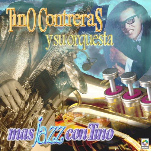 Más Jazz Con Tino