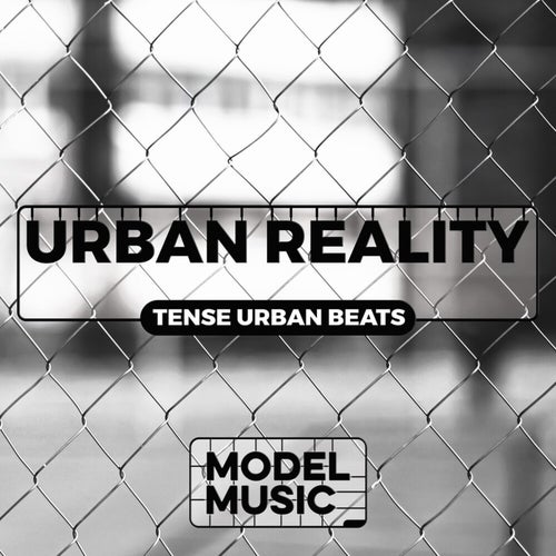Urban Reality - Tense Urban Beats