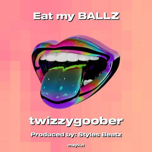 Eat my BALLZ