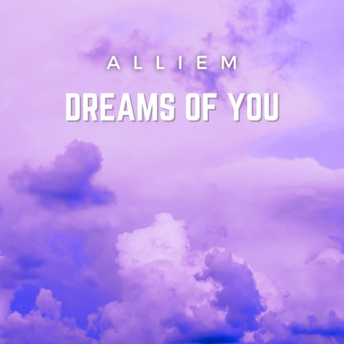 Dreams Of You