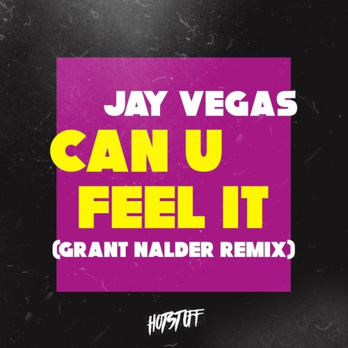 Can U Feel It (Grant Nalder Remix)