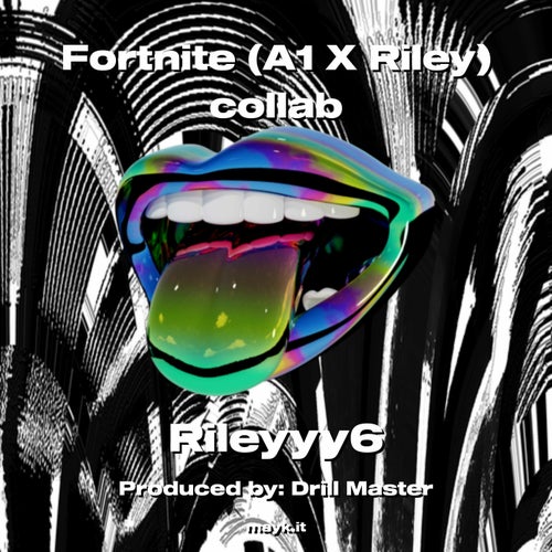Fortnite (A1 X Riley) collab